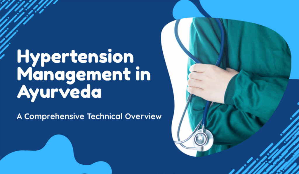 Hypertension Management in Ayurveda